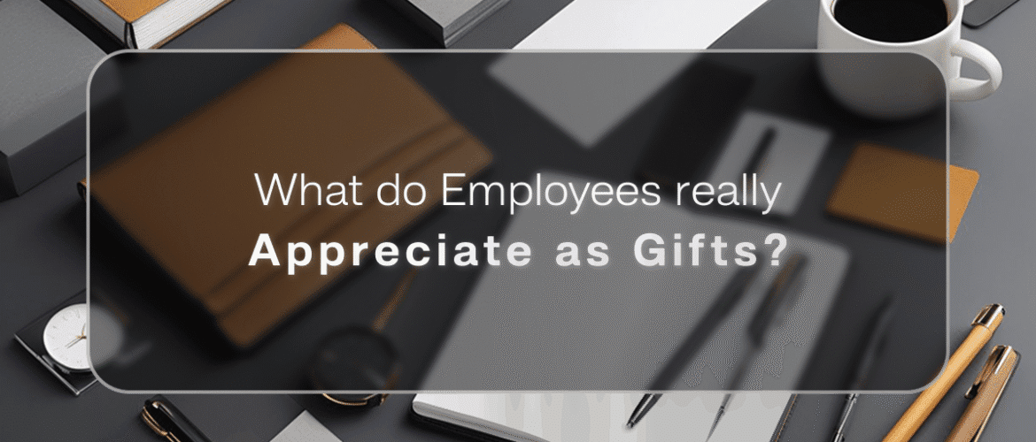 what do employees really appreciate as gifts