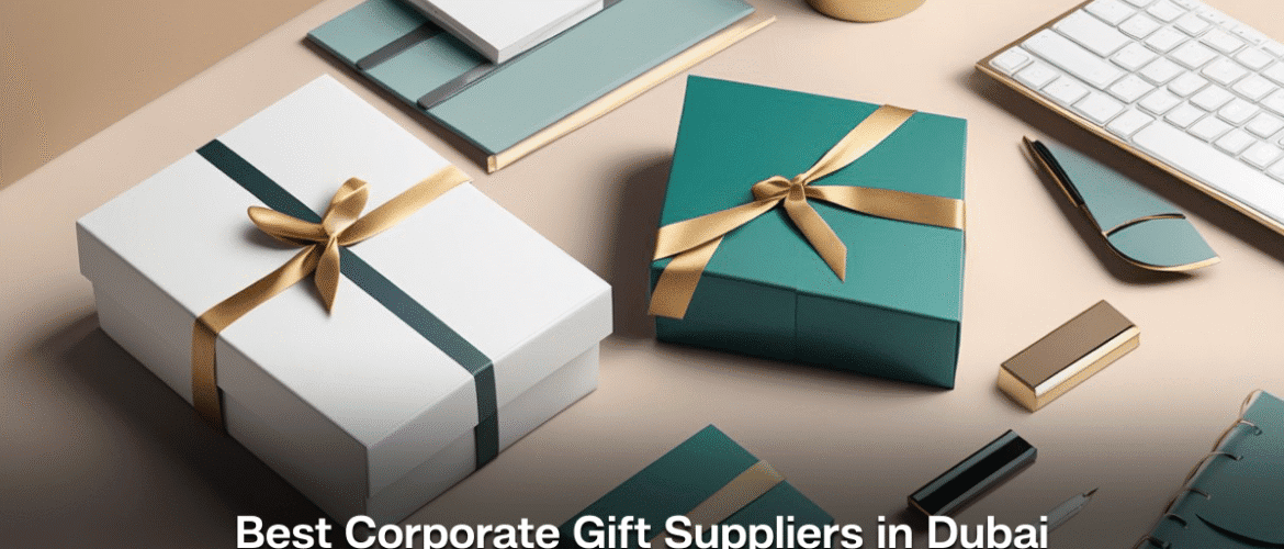 best corporate gift suppliers in dubai