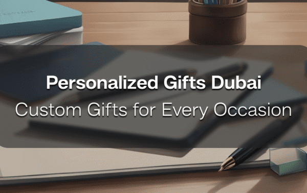 personalized gifts Dubai