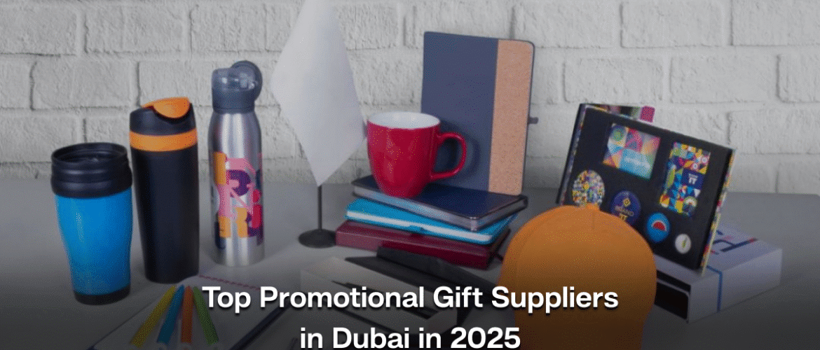 Top Promotional Gift Suppliers in Dubai in 2025